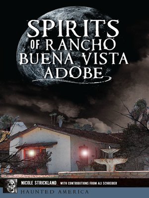 cover image of Spirits of Rancho Buena Vista Adobe